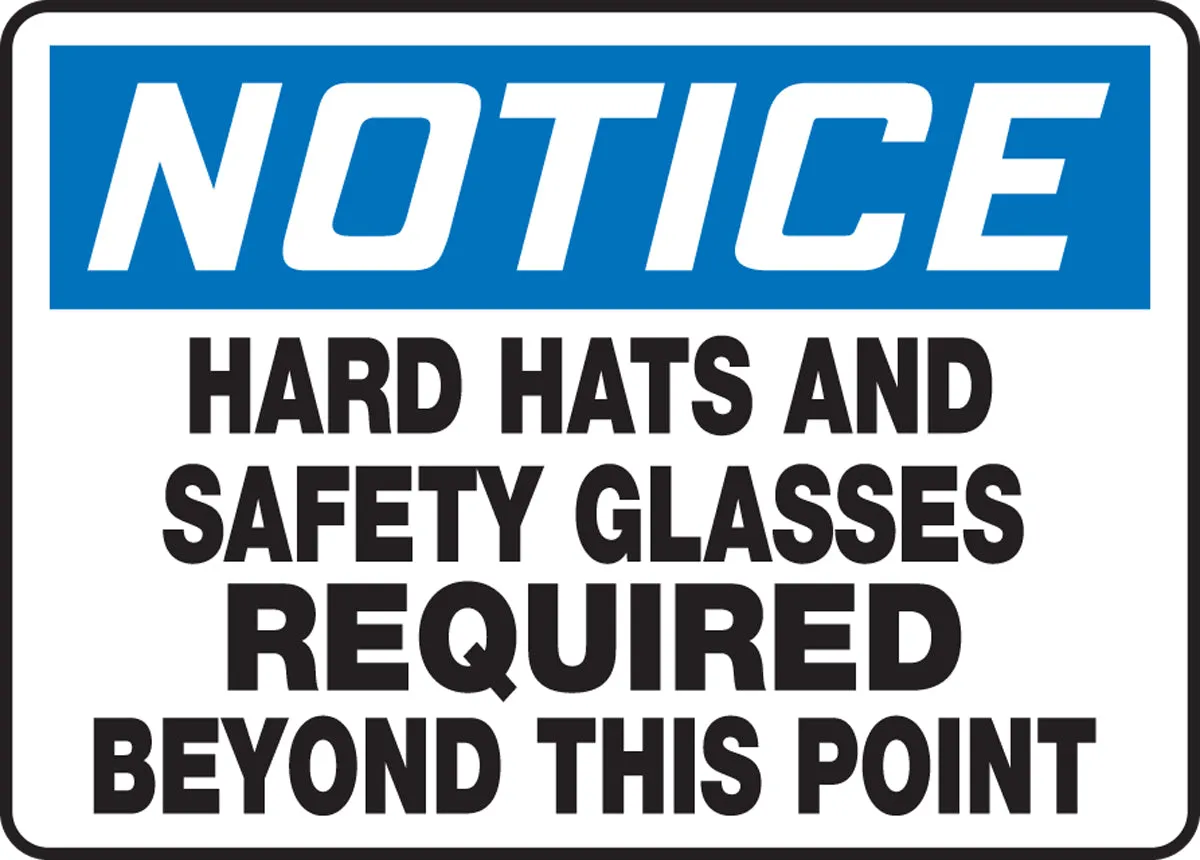 Accuform® 10" X 14" Blue, Black And White Adhesive Vinyl Safety Signs "NOTICE HARD AND SAFETY GLASSES REQUIRED BEYOND THIS POINT"